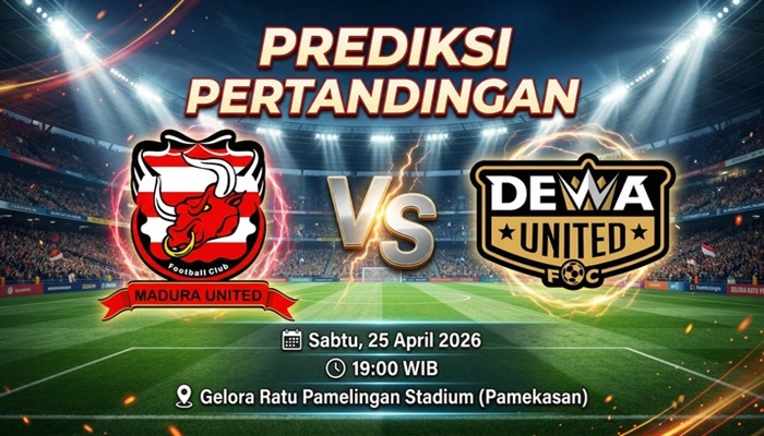 Prediksi Madura United Vs Dewa United April 2026